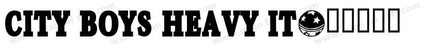 City Boys Heavy It字体转换